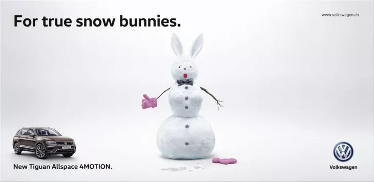 Volkswagen: "For true snow bunnies."
