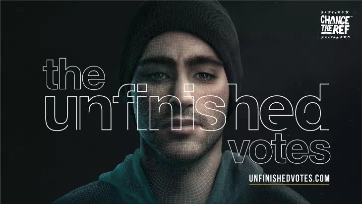 Change the Ref  "The Unfinished Vote"