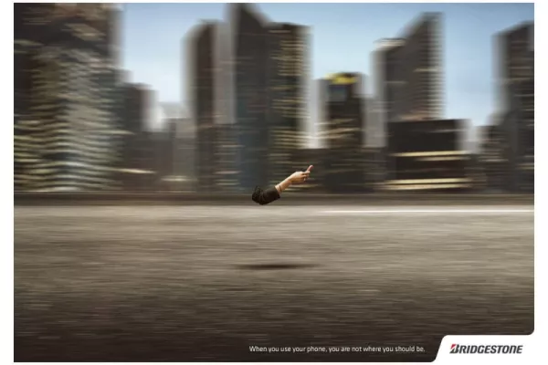 Bridgestone: When you use your phone, you are not where you should be.