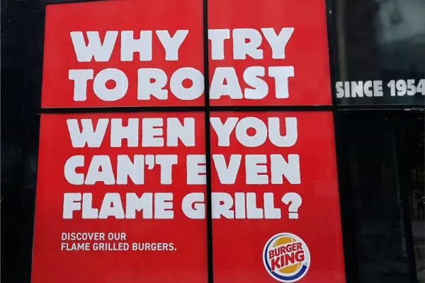 Burger King "Why try to roast when you can't even flame grill?"
